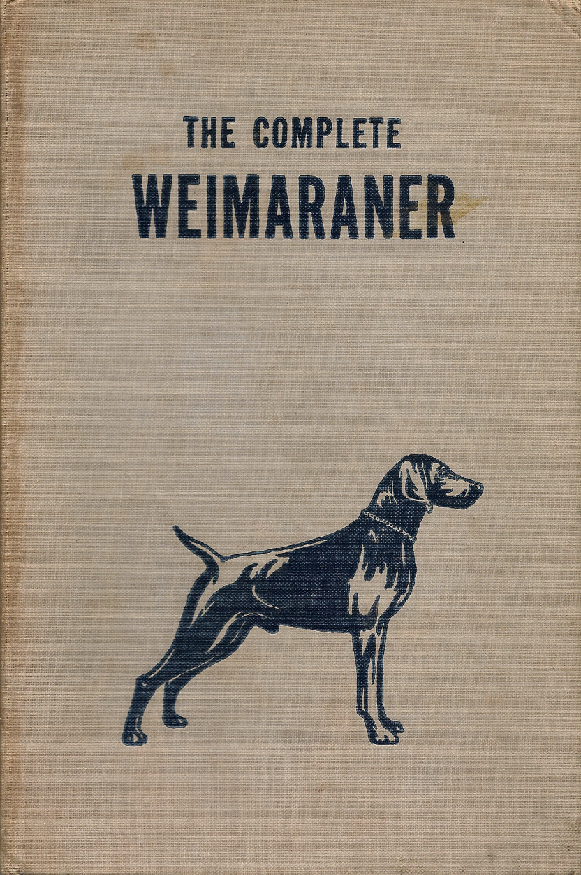 The Complete Weimaraner book cover